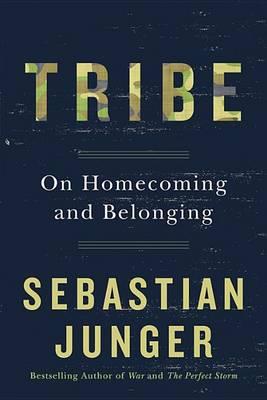 Book Cover for Tribe by Sebastian Junger