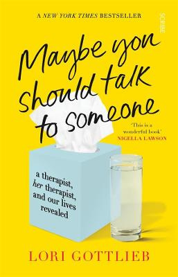 Book Cover for Maybe You Should Talk to Someone by Lori Gottlieb