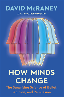 Book Cover for David McRaney - How Minds Change