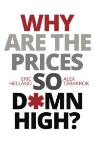 Book Cover for Why Are the Prices So Damn High by Helland and Tabarrok