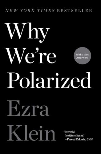 Book Cover for Why We're Polarized by Ezra Klein